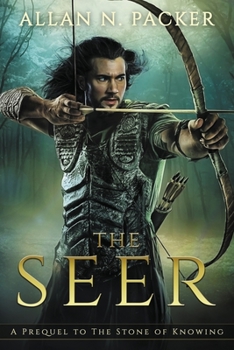 Paperback The Seer: A Prequel to The Stone of Knowing Book