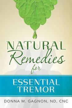 Paperback Natural Remedies for Essential Tremor Book