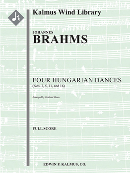 Paperback Hungarian Dances Nos. 3, 5, 11 and 16: Conductor Score (Kalmus Wind Library) Book