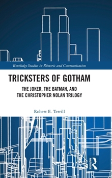 Hardcover Tricksters of Gotham: The Joker, the Batman, and the Christopher Nolan Trilogy Book
