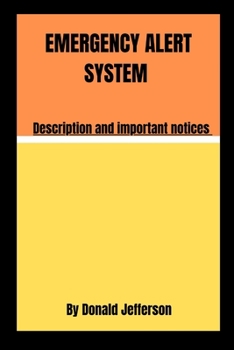 Paperback Emergency alert system: Descriptions and important notices [Large Print] Book