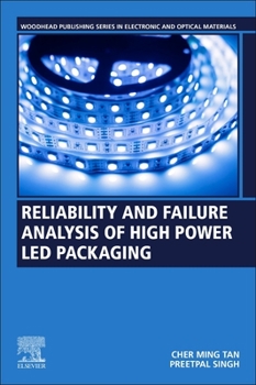 Paperback Reliability and Failure Analysis of High-Power Led Packaging Book