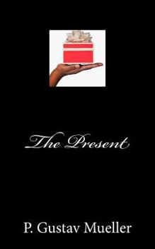 Paperback The Present: Gift This Moment Book
