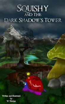 Paperback Squishy and The Dark Shadow's Tower Book