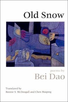 Paperback Old Snow: Poems (English, Chinese and Chinese Edition) Book