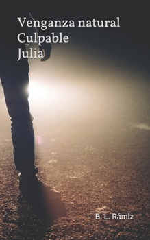 Paperback Venganza natural Culpable Julia [Spanish] Book