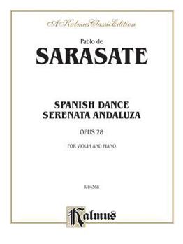 Paperback Spanish Dance, Op. 28 (Serenata Andaluza) (Kalmus Edition) Book