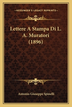 Paperback Lettere A Stampa Di L. A. Muratori (1896) [Italian] Book