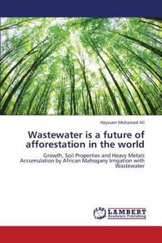 Paperback Wastewater Is a Future of Afforestation in the World Book