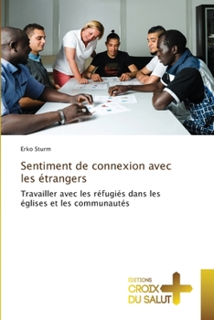 Paperback Sentiment de connexion avec les étrangers [French] Book