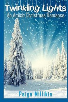 Paperback Twinkling Lights: An Amish Christmas Romance Book