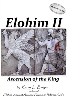 Elohim II: Ascension of the King - Book #2 of the Elohim