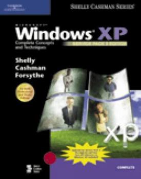 Paperback Microsoft Windows XP: Complete Concepts and Techniques, Service Pack 2 Book