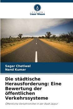 Paperback Die städtische Herausforderung: Eine Bewertung der öffentlichen Verkehrssysteme [German] Book
