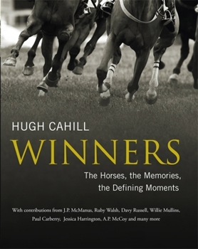 Hardcover Winners: The Horses, the Memories, the Defining Moments Book