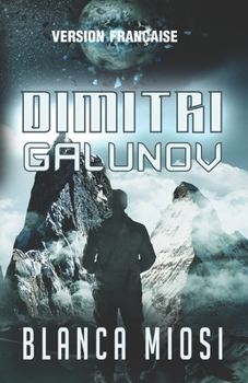 Paperback Dimitri Galunov: (Version française) [French] Book