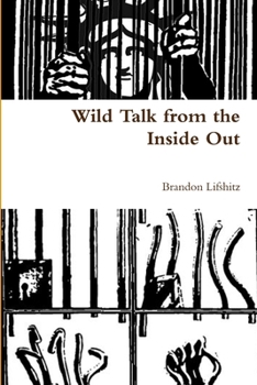 Paperback Wild Talk from the INside Out Book