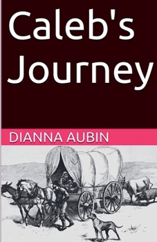 Paperback Caleb's Journey Book