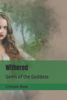 Paperback Withered: Gems of the Goddess Book