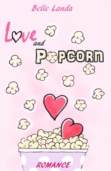 Paperback Love and Popcorn Book