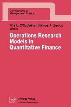 Hardcover Operations Research Models in Quantitative Finance : Proceedings of 13th Meeting, EURO Working Group for Financial Modeling. University of Cyprus, Nicosia, Cyrus Book