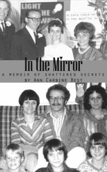 Paperback In the Mirror: A Memoir of Shattered Secrets Book