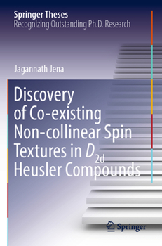 Paperback Discovery of Co-Existing Non-Collinear Spin Textures in D2d Heusler Compounds Book