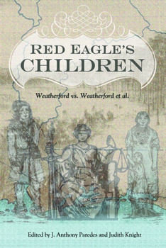 Paperback Red Eagle's Children: Weatherford vs. Weatherford Et Al. Book