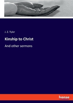 Paperback Kinship to Christ: And other sermons Book