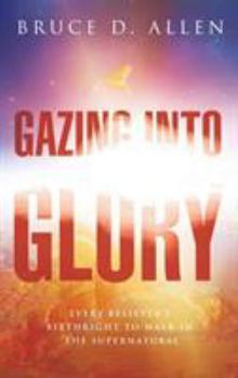 Hardcover Gazing into the Glory Book