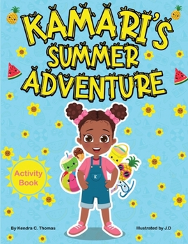 Paperback Kamari's Summer Adventure Activity Book