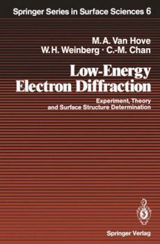 Hardcover Low-Energy Electron Diffraction: Experiment, Theory and Surface Structure Determination (Springer Series in Surface Sciences) Book