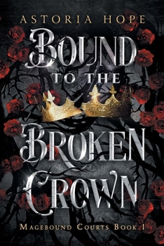 Paperback Bound to the Broken Crown Book