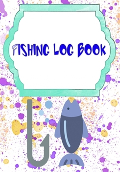 Fishing Journal Log: Bass Fishing Log Template Cover Matte Size 7x10 Inches | Log - Saltwater # Tips 110 Page Quality Prints.