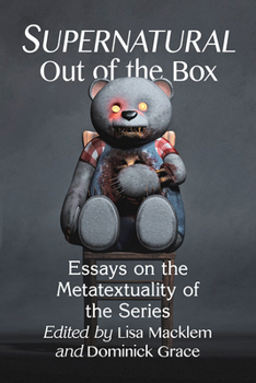 Paperback Supernatural Out of the Box: Essays on the Metatextuality of the Series Book