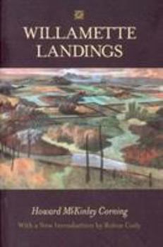 Paperback Willamette Landings: Ghost Towns of the River Book