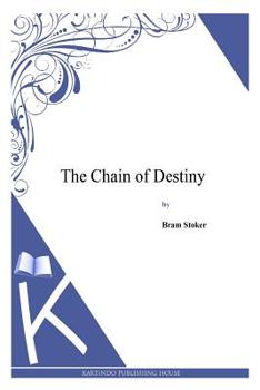 The Chain of Destiny (Fantasy and Horror Classics)
