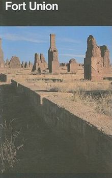 Fort Union National Monument, New Mexico (Classic Reprint)