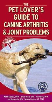 Paperback Pet Lover's Guide to Canine Arthritis and Joint Problems Book