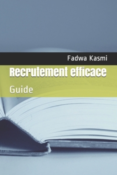 Paperback Recrutement efficace: Guide [French] Book