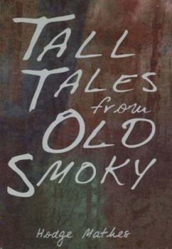 Paperback Tall Tales from Old Smoky Book