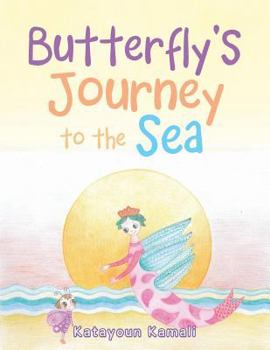 Paperback Butterfly's Journey to the Sea Book