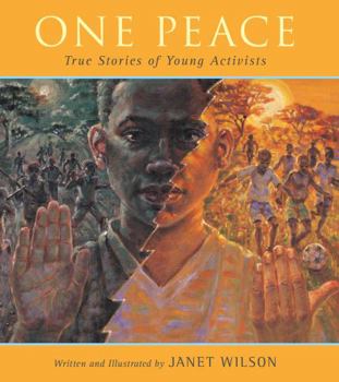 Hardcover One Peace: True Stories of Young Activists Book