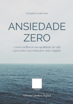 Paperback Ansiedade Zero [Portuguese] Book
