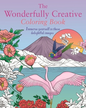 Paperback The Wonderfully Creative Coloring Book: Immerse Yourself in These Delightful Images Book