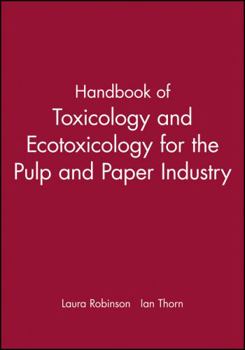Hardcover Handbook of Toxicology and Ecotoxicology for the Pulp and Paper Industry Book