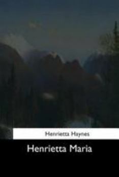 Paperback Henrietta Maria Book