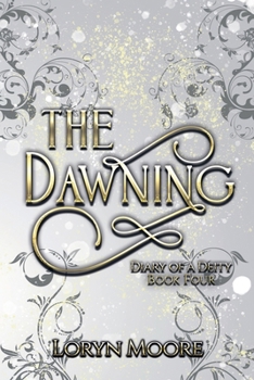Diary of a Deity - The Dawning