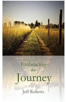 Paperback Embracing the Journey Book