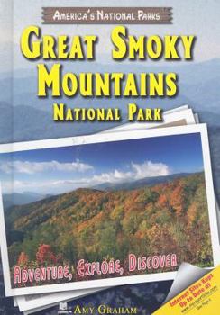 Great Smoky Mountains National Park: Adventure, Explore, Discover - Book  of the America's National Parks